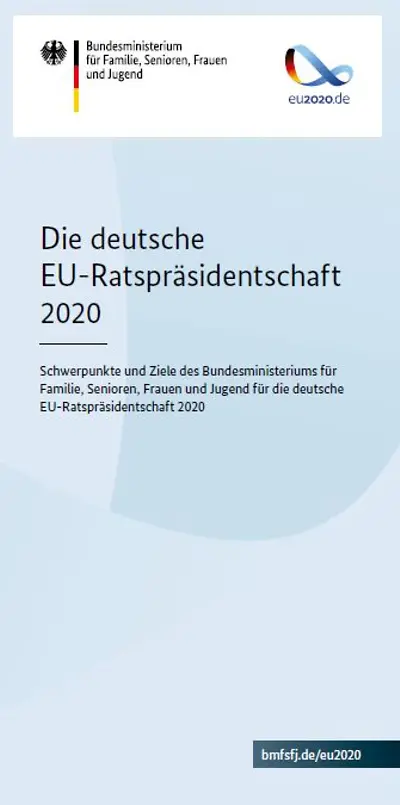 Titel Flyer "Die deutsche EU-Ratspräsidentschaft 2020" - deutsch