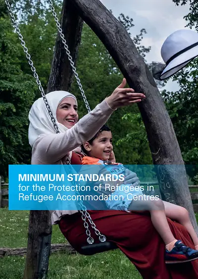 Cover Minimum standards for the protection of refugees in refugee accommodation centres