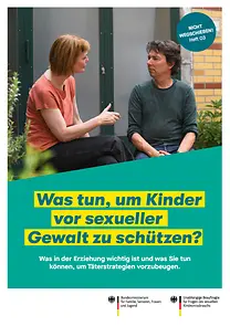 Nicht wegschieben! Heft 03: Was tun, um Kinder vor sexueller Gewalt zu schützen? 