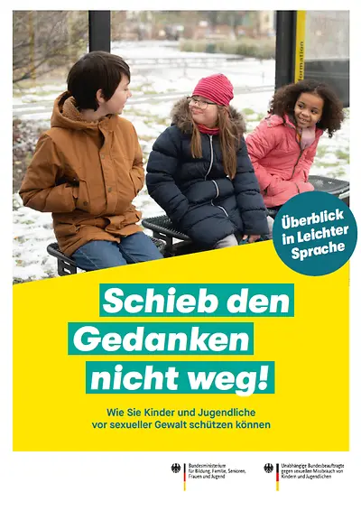 Titelseite der Broschüre "Wie Sie Kinder und Jugendliche vor sexueller Gewalt schützen können - Überblick in Leichter Sprache"