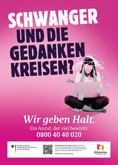 Plakatmotiv in Pink vom Hilfetelefon „Schwangere in Not“ - Schwanger und die Gedanken kreisen?