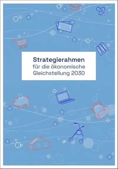 Titelseite: Strategierahmen für die ökonomische Gleichstellung 2030