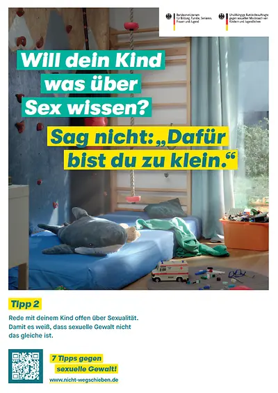 Ansicht vom Plakat "Will dein Kind was über Sex wissen? Sag nicht: 'Dafür bist du zu klein.' "