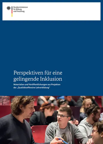 Cover der Broschüre "Perspektiven für eine gelingende Inklusion (Fachbericht)"