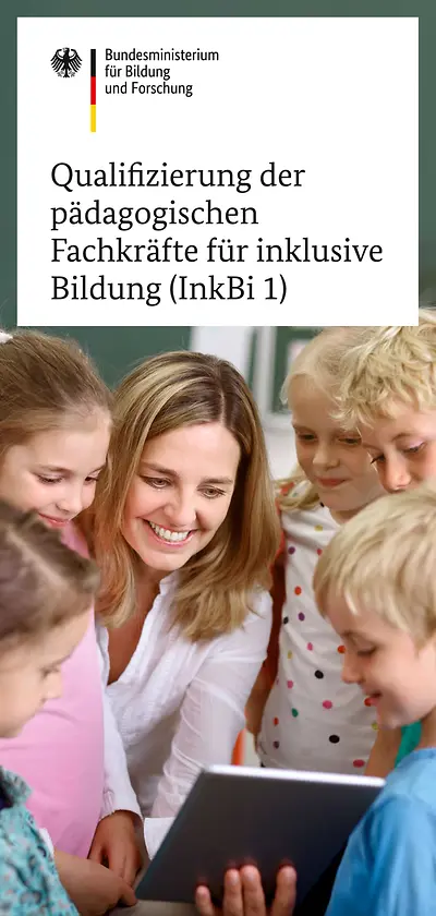 Cover des Fylers "Qualifizierung der pädagogischen Fachkräfte für inklusive Bildung (InkBi 1)"