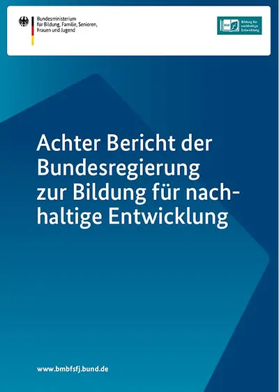 Titelbild des Achter Berichts der Bundesregierung zur Bildung für nachhaltige Entwicklung