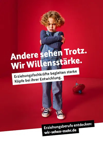 Postkarte zur Erziehungsberufe-Kampagne - Motiv "Andere sehen Trotz. Wir Willensstärke."