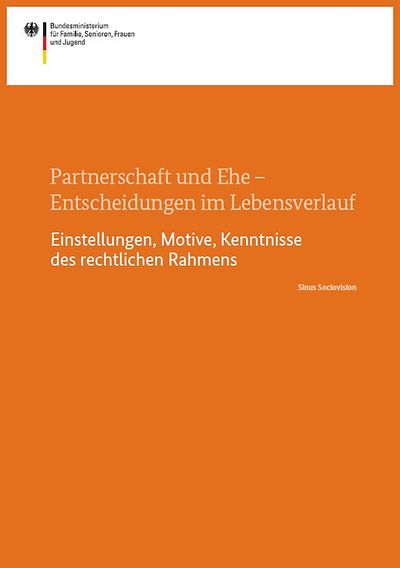 Cover der Broschüre Partnerschaft und Ehe- Entscheidungen im Lebensverlauf