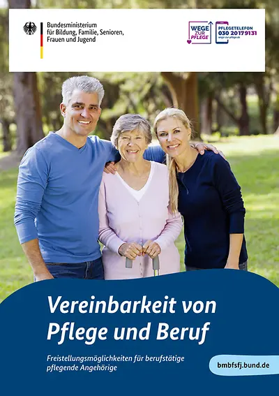 Titelbild der Broschüre "Vereinbarkeit von Pflege und Beruf"
