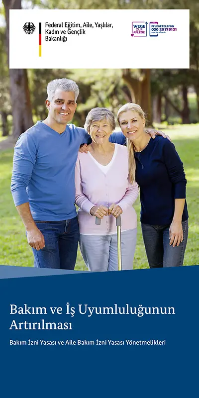 Titelbild des Flyers "Bessere Vereinbarkeit von Pflege und Beruf" in Türkisch