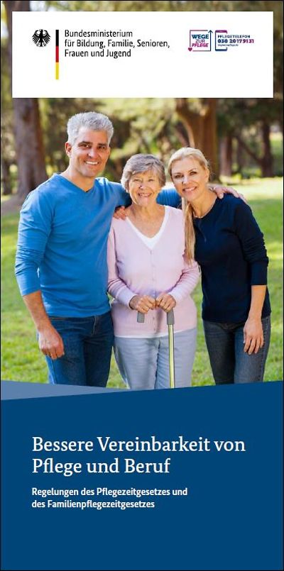 Cover des Flyers "Bessere Vereinbarkeit von Pflege und Beruf"