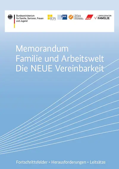 Cover der Broschüre "Memorandum Familie und Arbeitswelt - Die NEUE Vereinbarkeit"