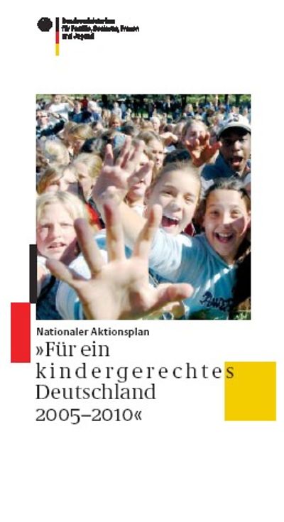 Cover der Broschüre "Nationaler Aktionsplan Für ein Kindergerechtes Deutschland 2005-2010