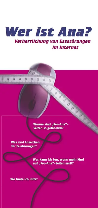 Titelseite Wer ist Ana? Verherrlichung von Essstörungen im Internet